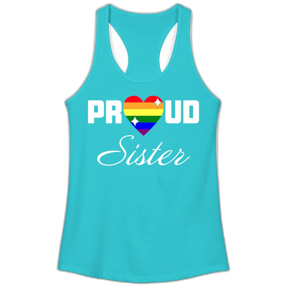 Proud Sister rainbow heart design with bold white text and six-color pride flag striped heart symbol in Solid Tahiti Blue