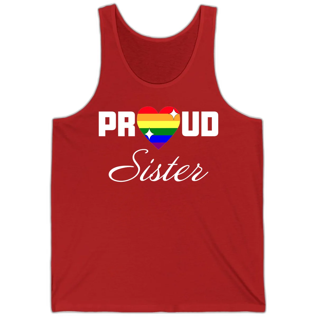Proud Sister rainbow heart design with bold white text and six-color pride flag striped heart symbol in Red