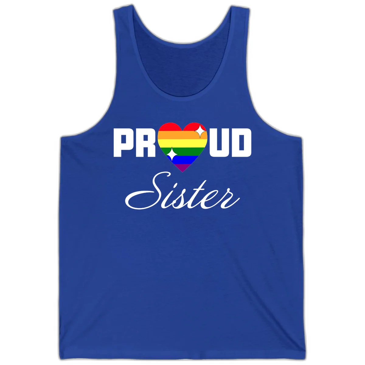 Proud Sister rainbow heart design with bold white text and six-color pride flag striped heart symbol in True Royal