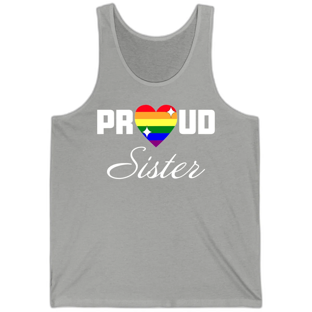 Proud Sister rainbow heart design with bold white text and six-color pride flag striped heart symbol in Athletic Heather