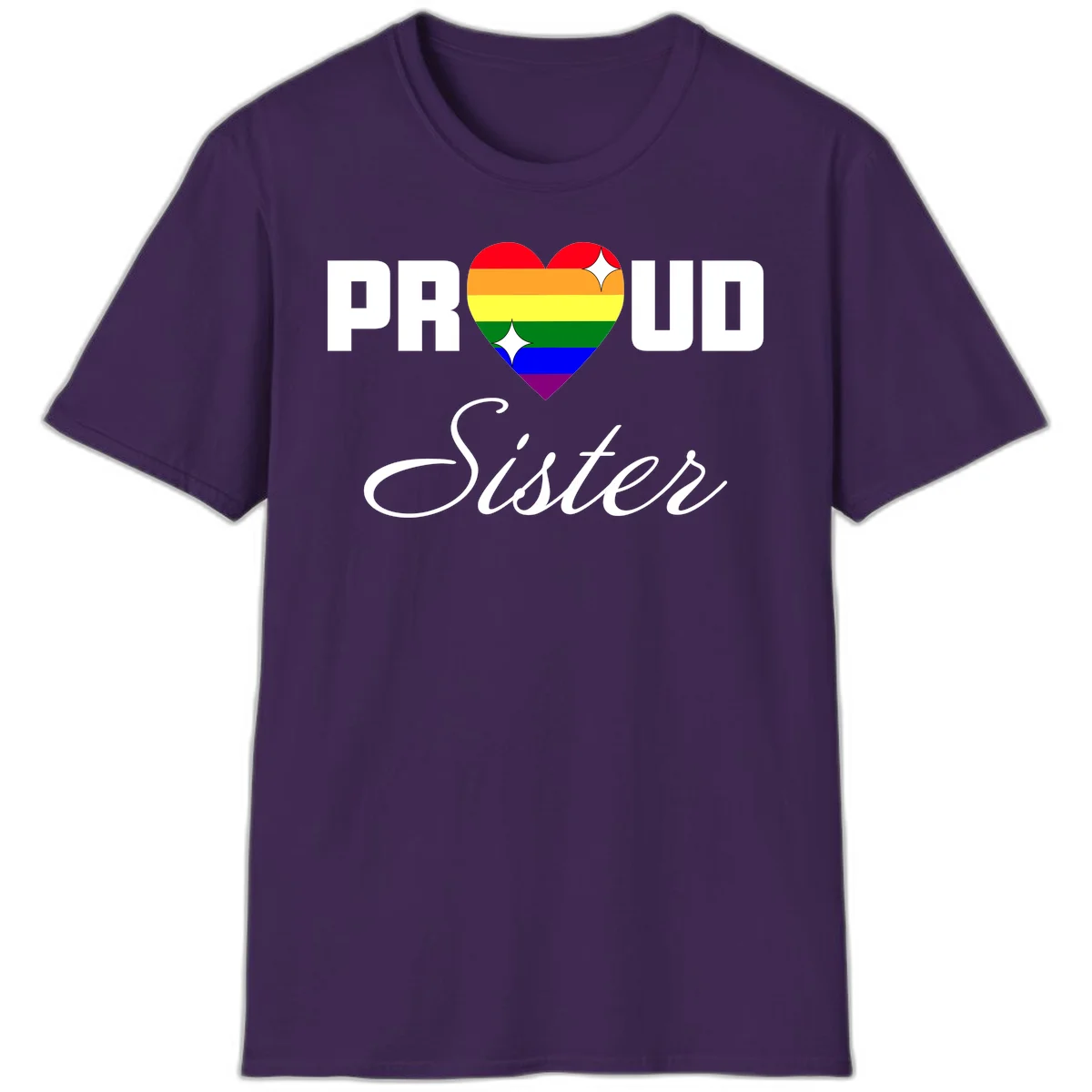 Proud Sister rainbow heart design with bold white text and six-color pride flag striped heart symbol in Purple