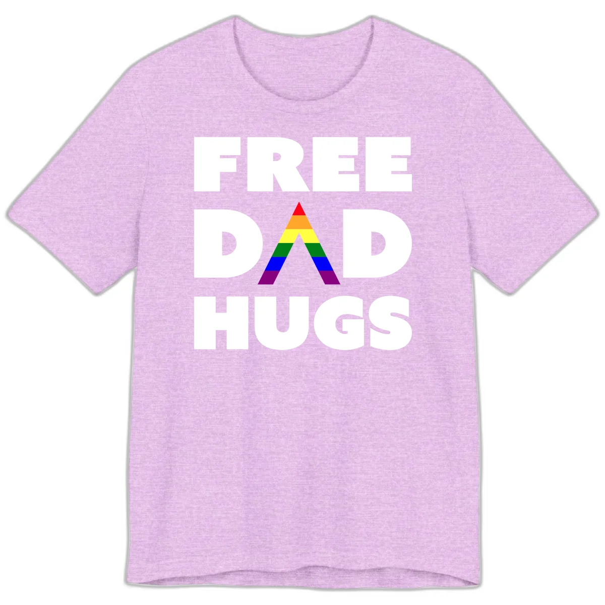 Free Dad Hugs pride design featuring a colorful rainbow triangle with red, orange, yellow, green, blue, and purple stripes in Heather Prism Lilac