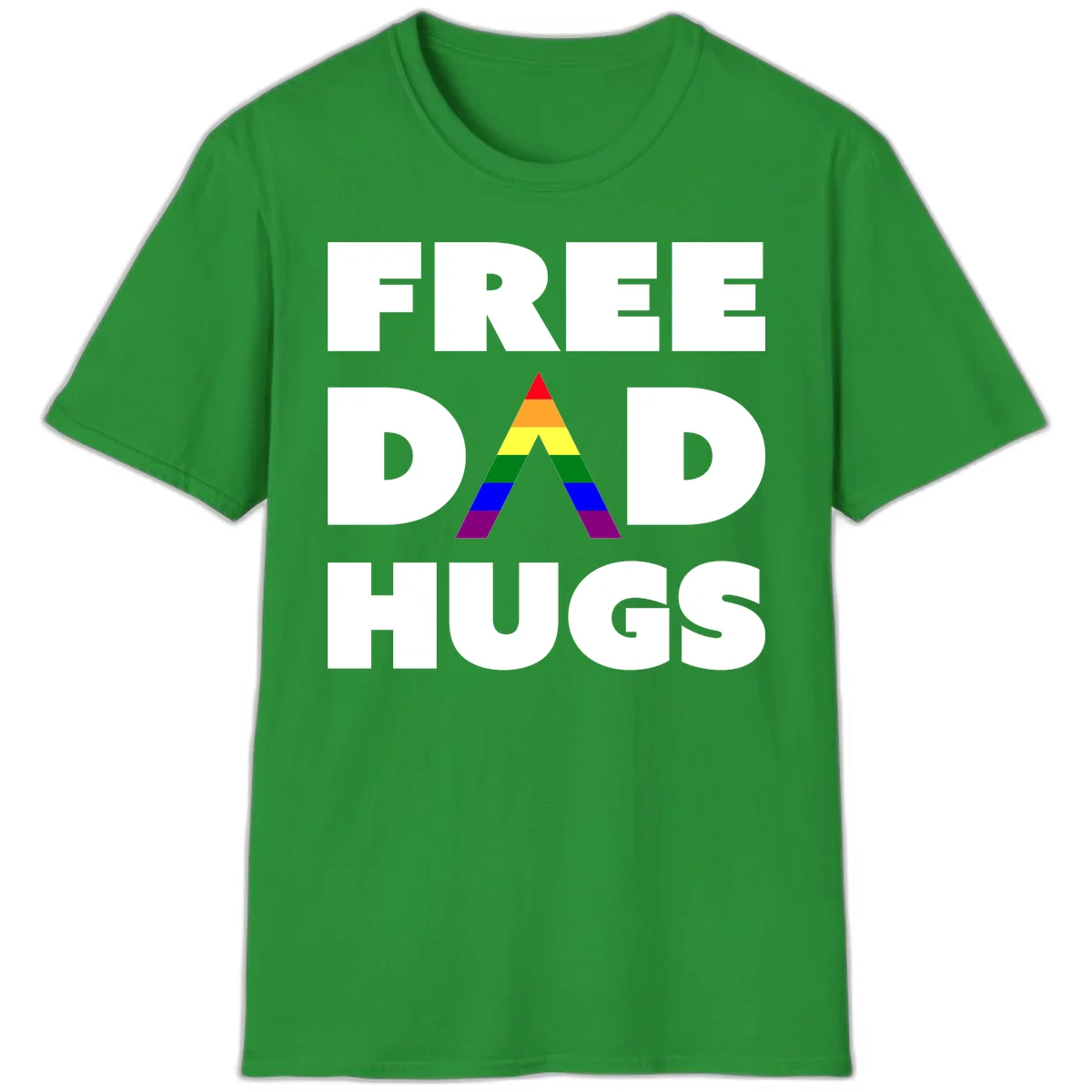 Free Dad Hugs pride design featuring a colorful rainbow triangle with red, orange, yellow, green, blue, and purple stripes in Irish Green