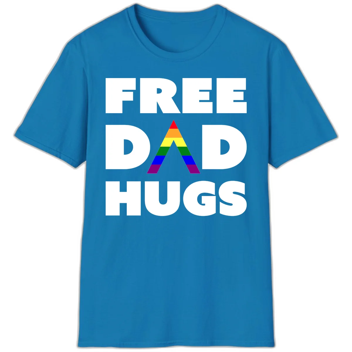 Free Dad Hugs pride design featuring a colorful rainbow triangle with red, orange, yellow, green, blue, and purple stripes in Sapphire