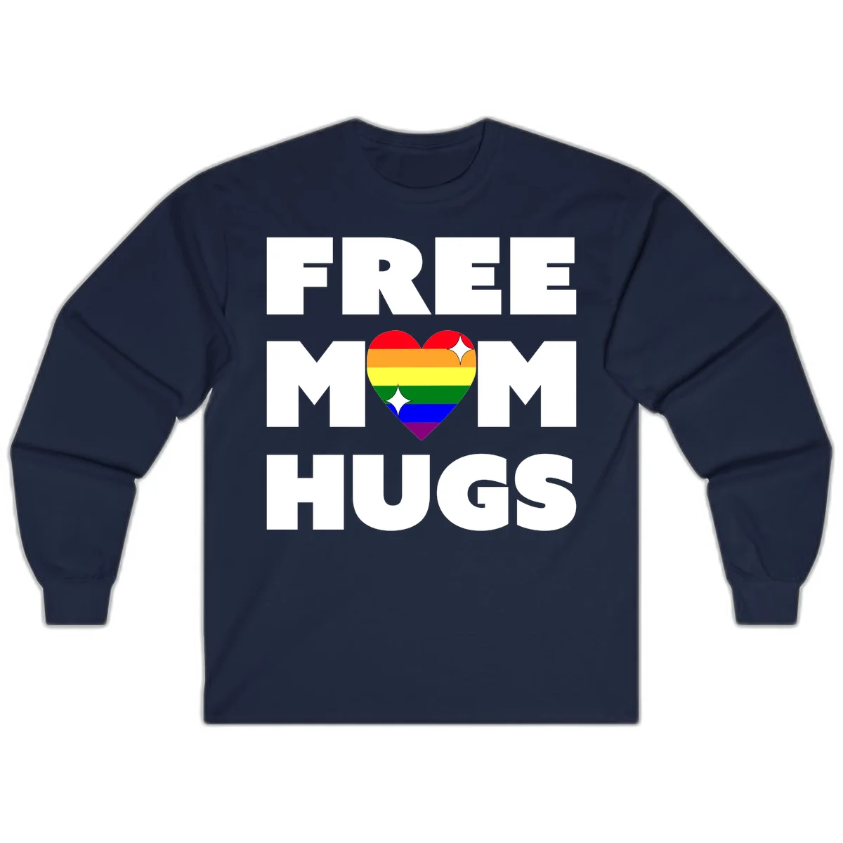 Free Mom Hugs design with rainbow pride heart featuring red, orange, yellow, green, blue, and purple stripes with white sparkles in Navy