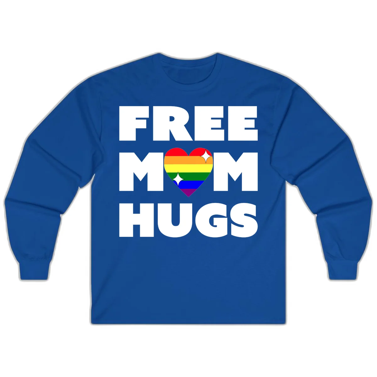 Free Mom Hugs design with rainbow pride heart featuring red, orange, yellow, green, blue, and purple stripes with white sparkles in Royal