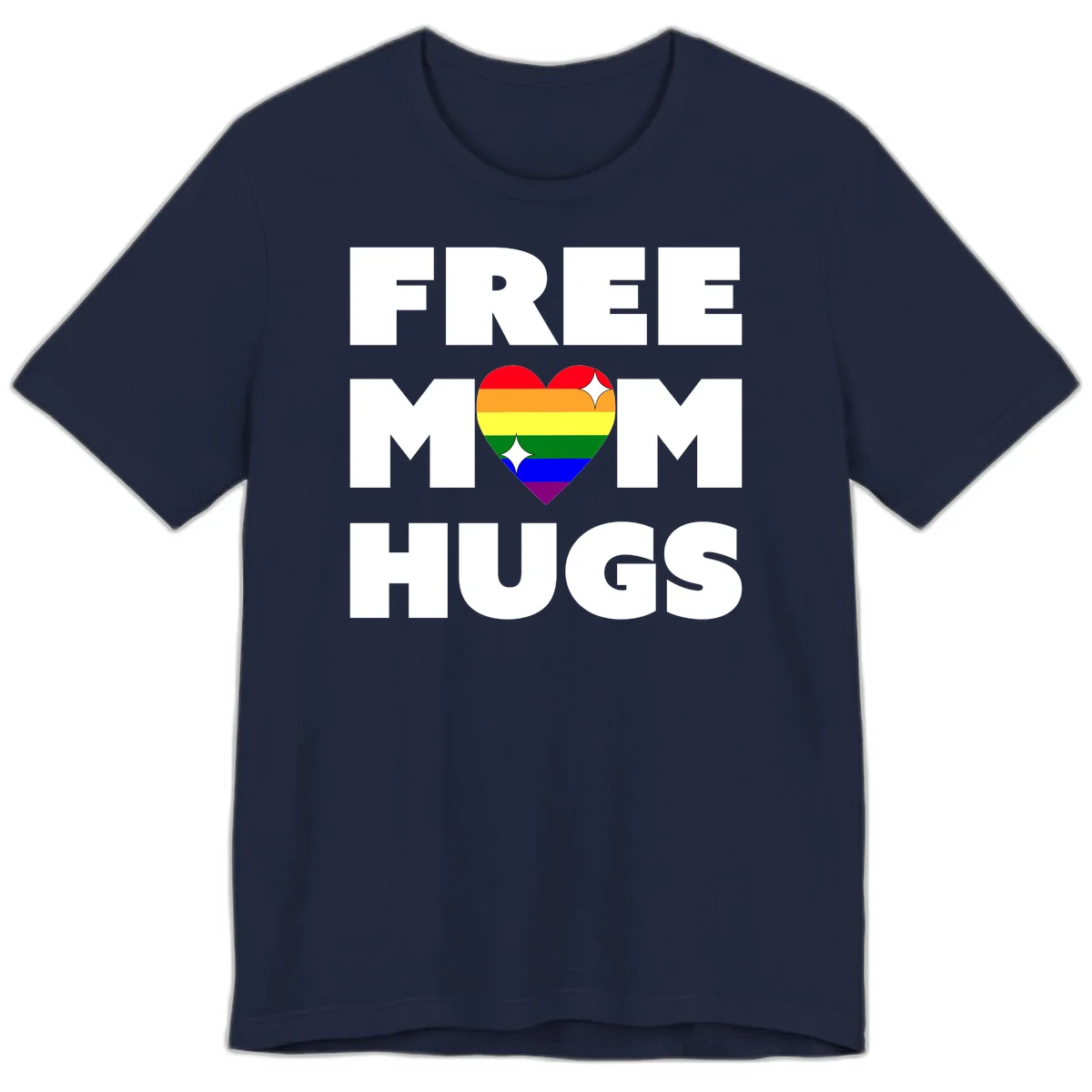 Free Mom Hugs design with rainbow pride heart featuring red, orange, yellow, green, blue, and purple stripes with white sparkles in Navy