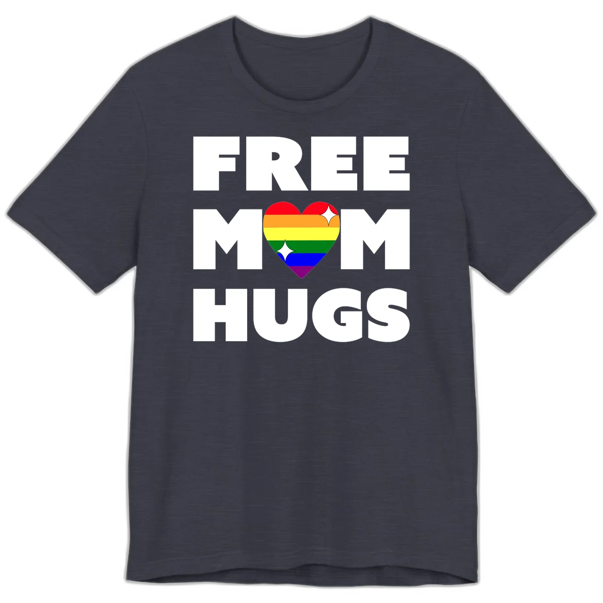 Free Mom Hugs design with rainbow pride heart featuring red, orange, yellow, green, blue, and purple stripes with white sparkles in Heather Midnight Navy