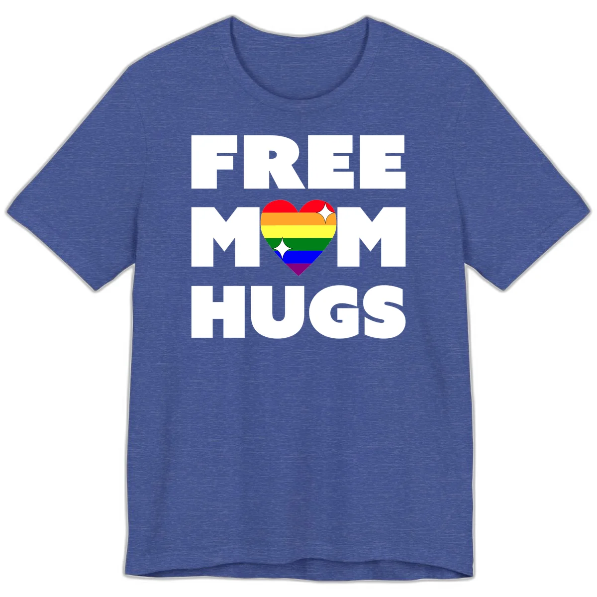 Free Mom Hugs design with rainbow pride heart featuring red, orange, yellow, green, blue, and purple stripes with white sparkles in Heather True Royal