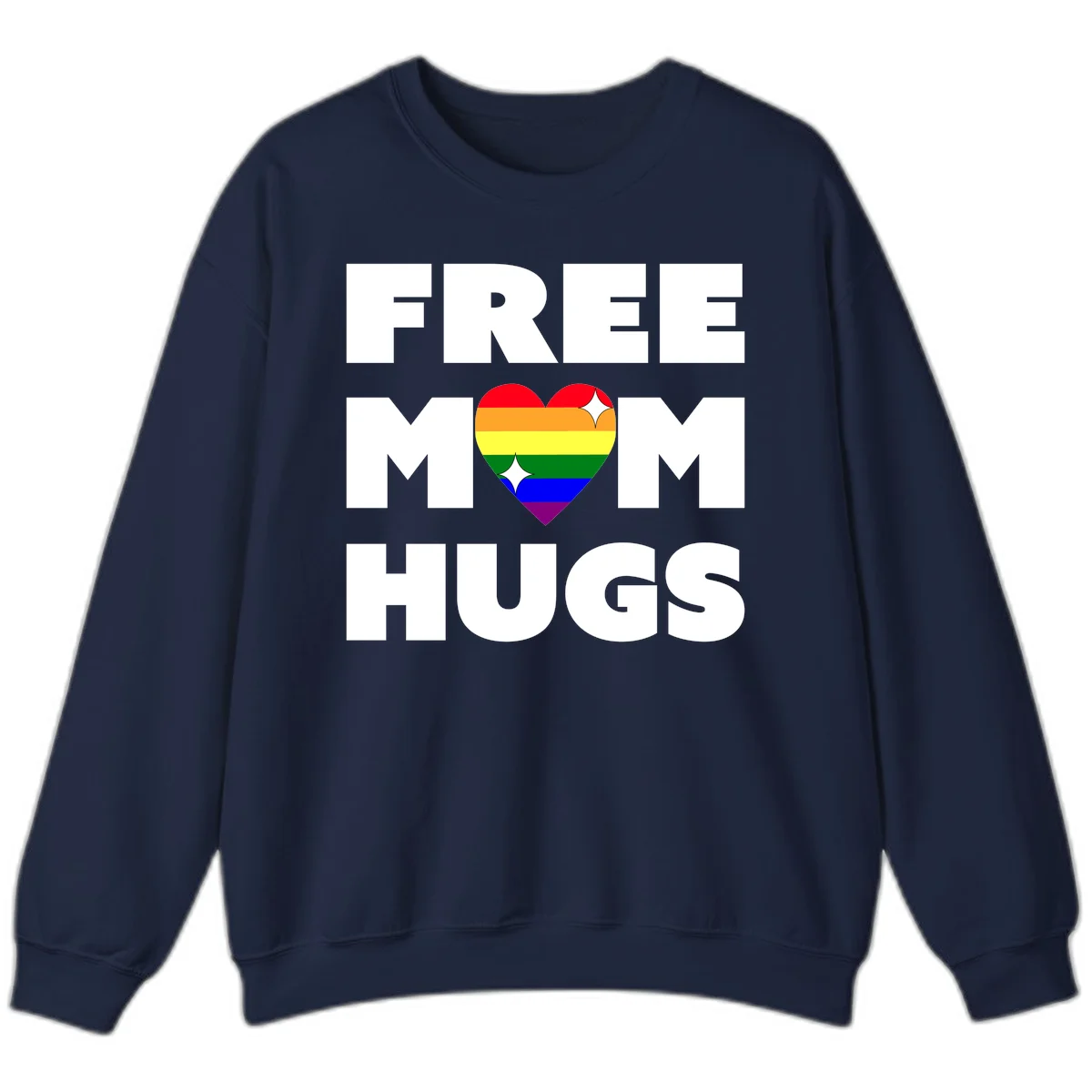 Free Mom Hugs design with rainbow pride heart featuring red, orange, yellow, green, blue, and purple stripes with white sparkles in Navy