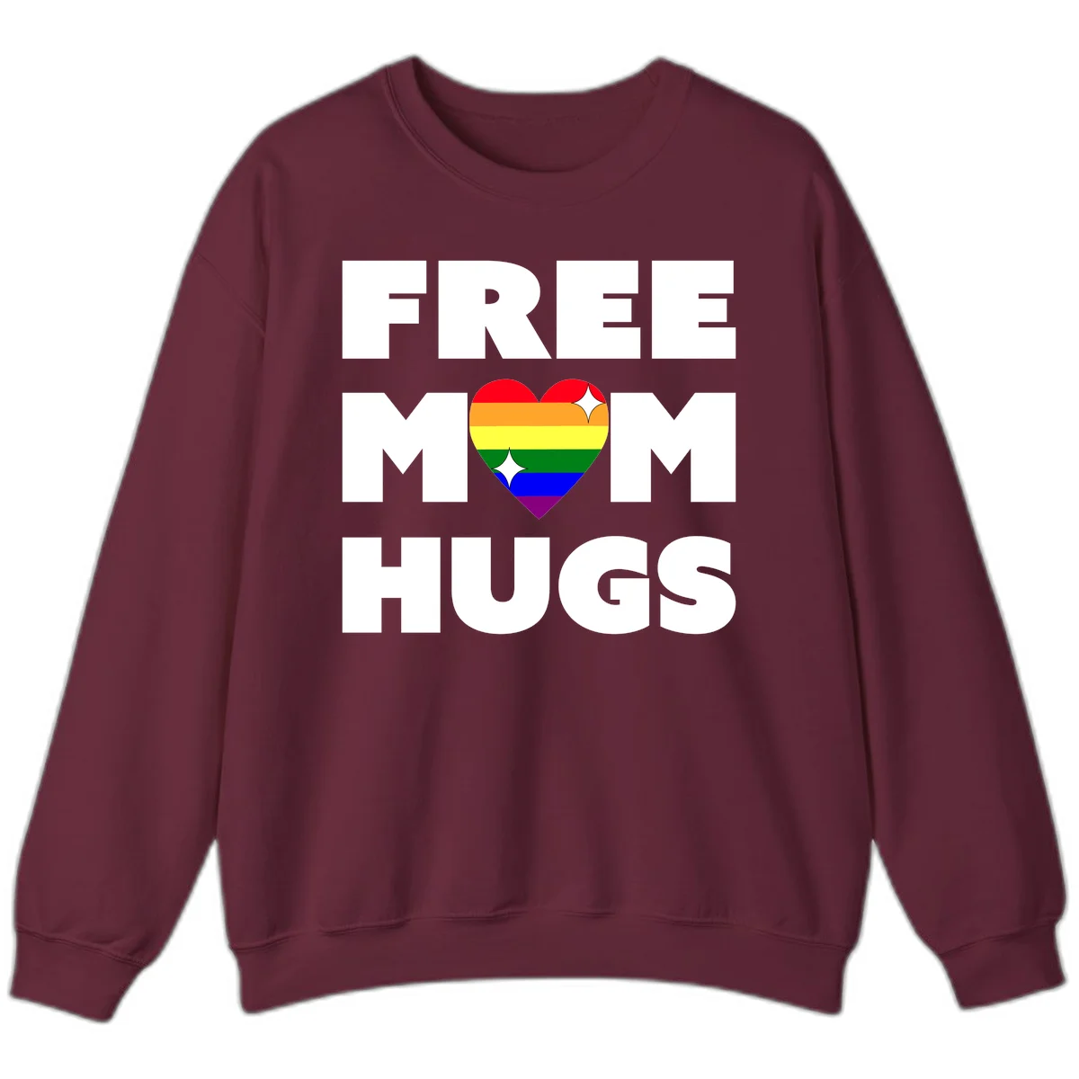 Free Mom Hugs design with rainbow pride heart featuring red, orange, yellow, green, blue, and purple stripes with white sparkles in Maroon