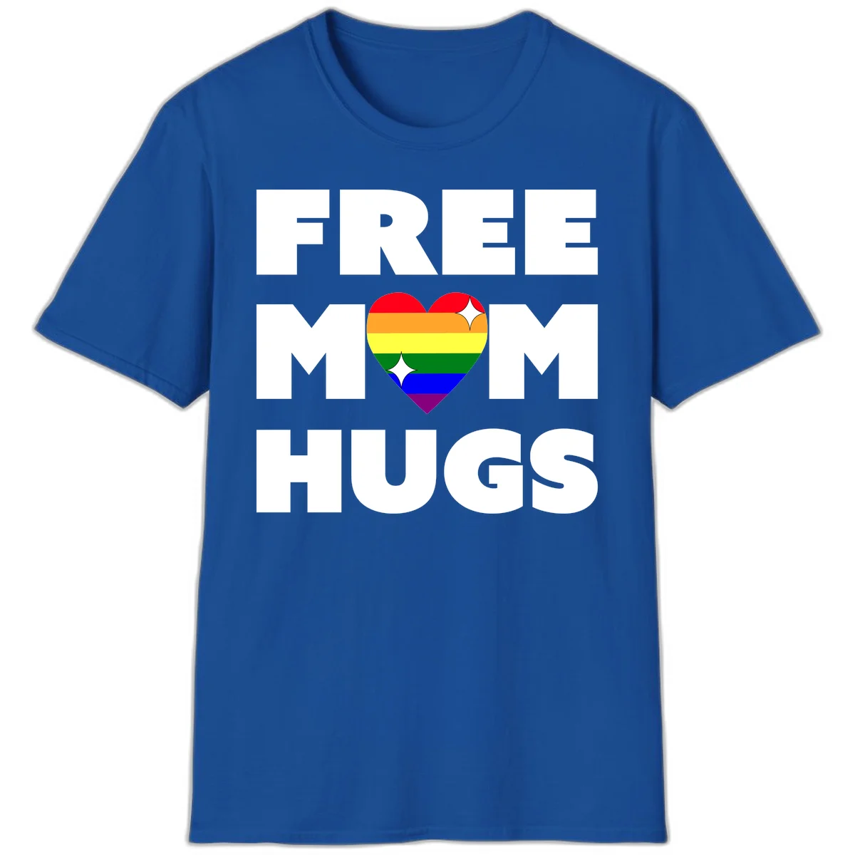 Free Mom Hugs design with rainbow pride heart featuring red, orange, yellow, green, blue, and purple stripes with white sparkles in Royal