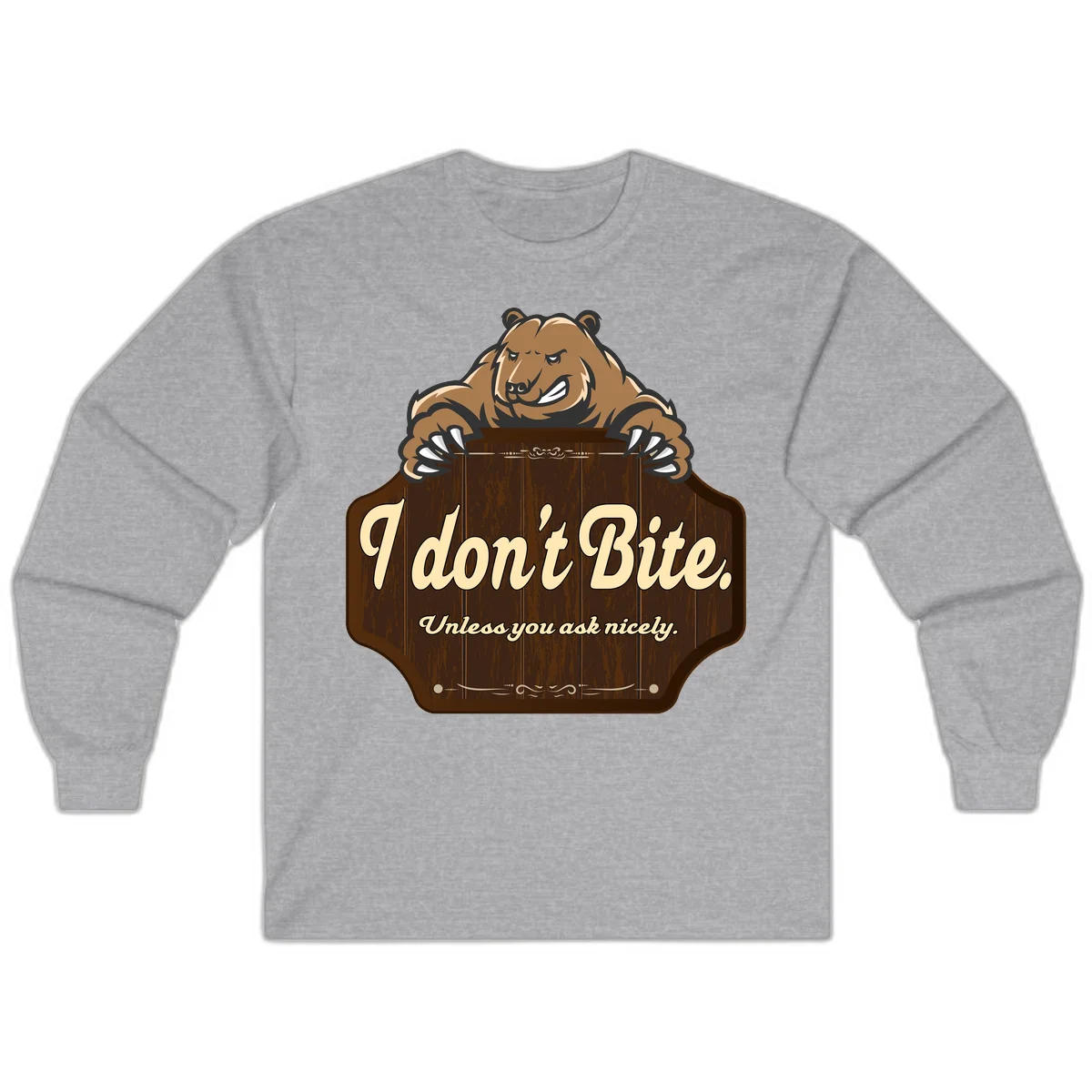 Brown grizzly bear grinning mischievously while holding a wooden sign reading 'I don't Bite. Unless you ask nicely' with decorative vintage styling in Sport Grey