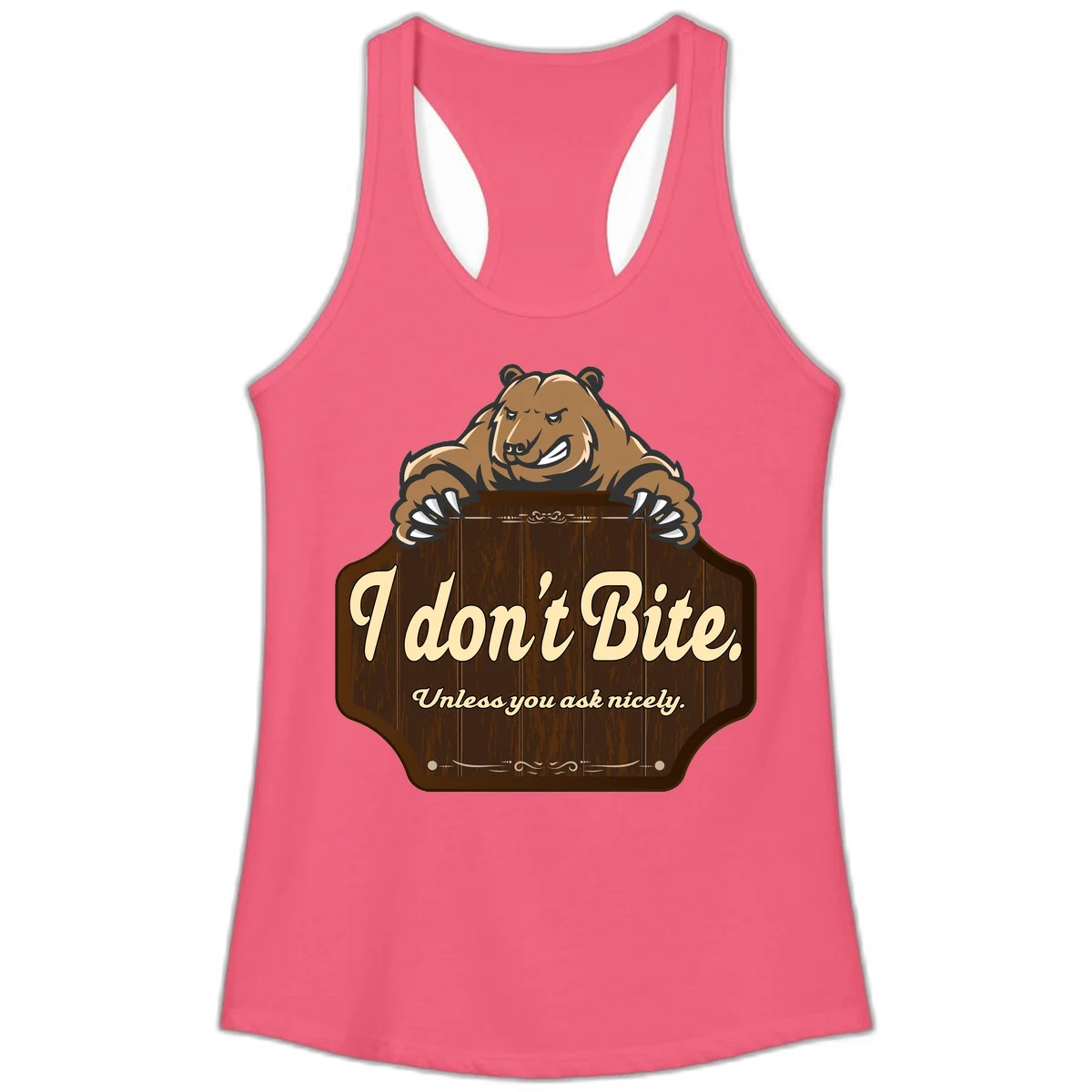 Brown grizzly bear grinning mischievously while holding a wooden sign reading 'I don't Bite. Unless you ask nicely' with decorative vintage styling in Hot Pink