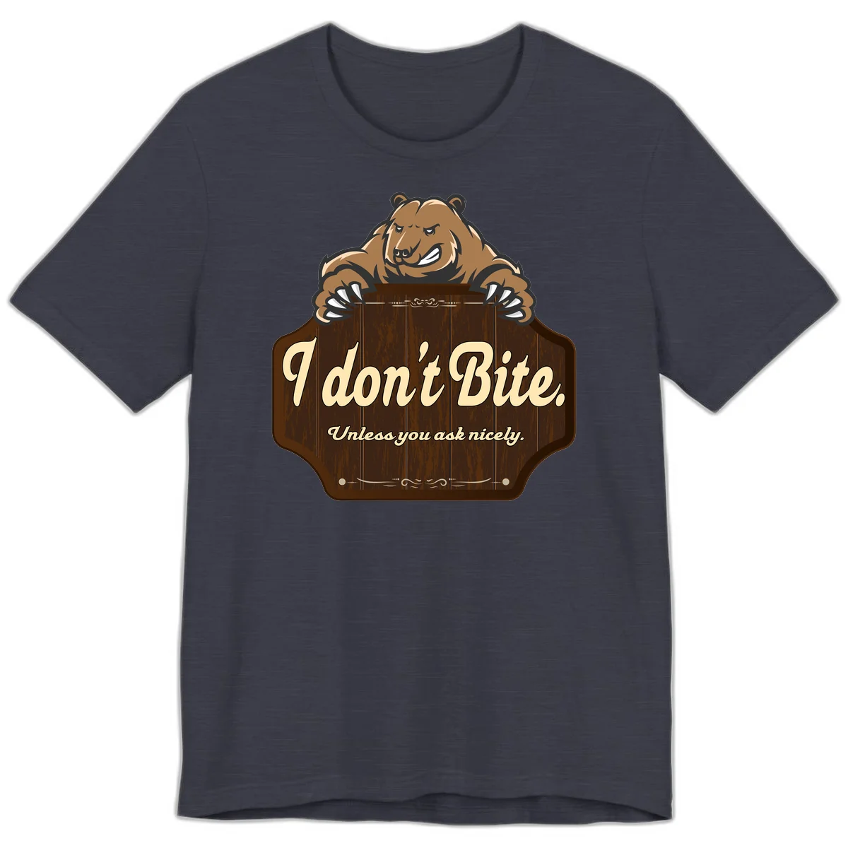 Brown grizzly bear grinning mischievously while holding a wooden sign reading 'I don't Bite. Unless you ask nicely' with decorative vintage styling in Heather Midnight Navy