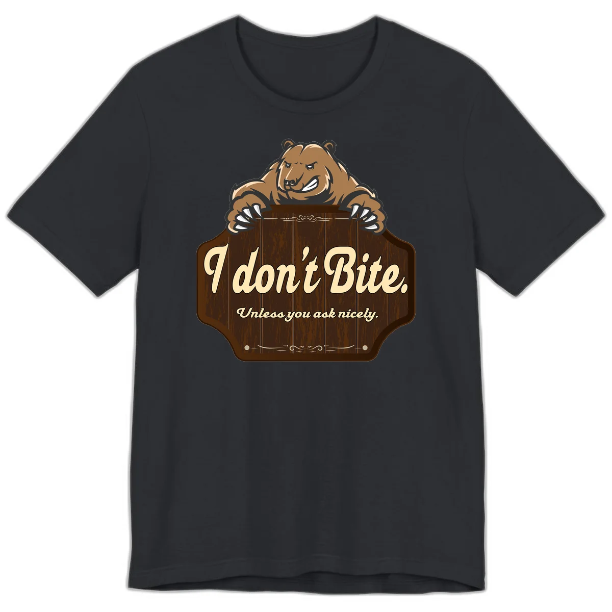 Brown grizzly bear grinning mischievously while holding a wooden sign reading 'I don't Bite. Unless you ask nicely' with decorative vintage styling in Vintage Black