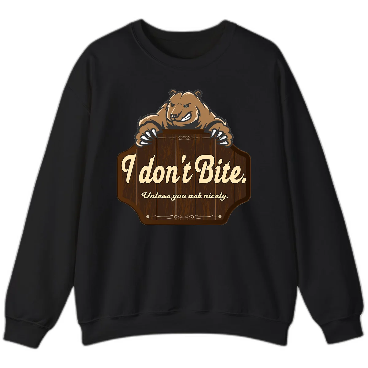 Brown grizzly bear grinning mischievously while holding a wooden sign reading 'I don't Bite. Unless you ask nicely' with decorative vintage styling in Black