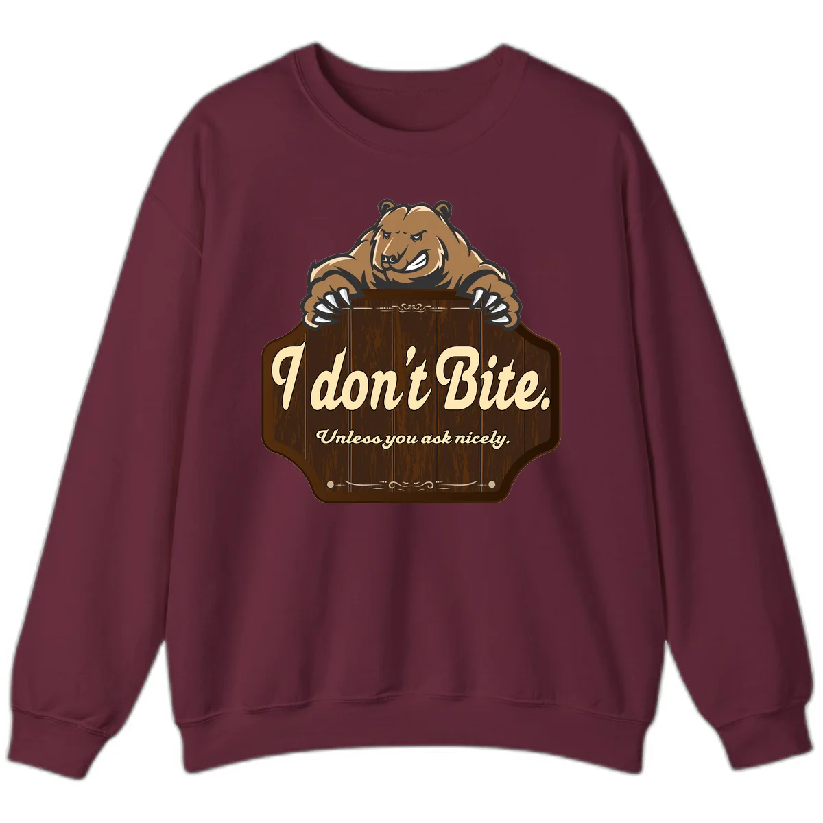 Brown grizzly bear grinning mischievously while holding a wooden sign reading 'I don't Bite. Unless you ask nicely' with decorative vintage styling in Maroon