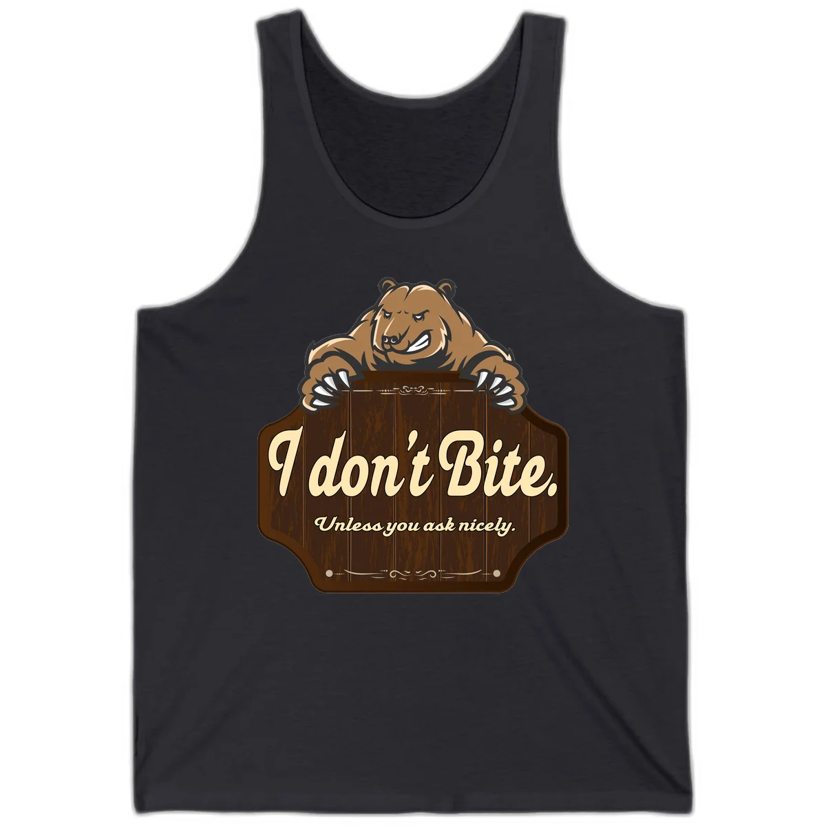 Brown grizzly bear grinning mischievously while holding a wooden sign reading 'I don't Bite. Unless you ask nicely' with decorative vintage styling in Dark Grey