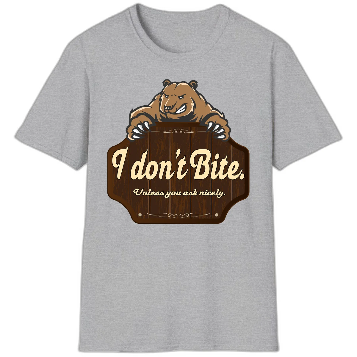 Brown grizzly bear grinning mischievously while holding a wooden sign reading 'I don't Bite. Unless you ask nicely' with decorative vintage styling in Sport Grey