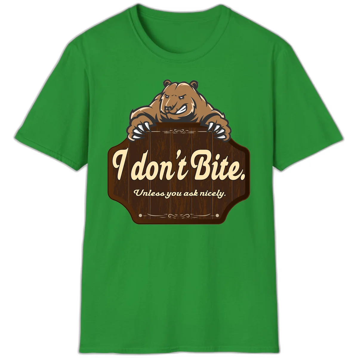 Brown grizzly bear grinning mischievously while holding a wooden sign reading 'I don't Bite. Unless you ask nicely' with decorative vintage styling in Irish Green