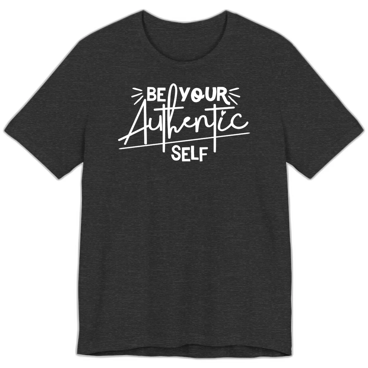 White hand-lettered text reading 'Be Your Authentic Self' with decorative radiating lines and a small heart on gray background in Dark Grey Heather