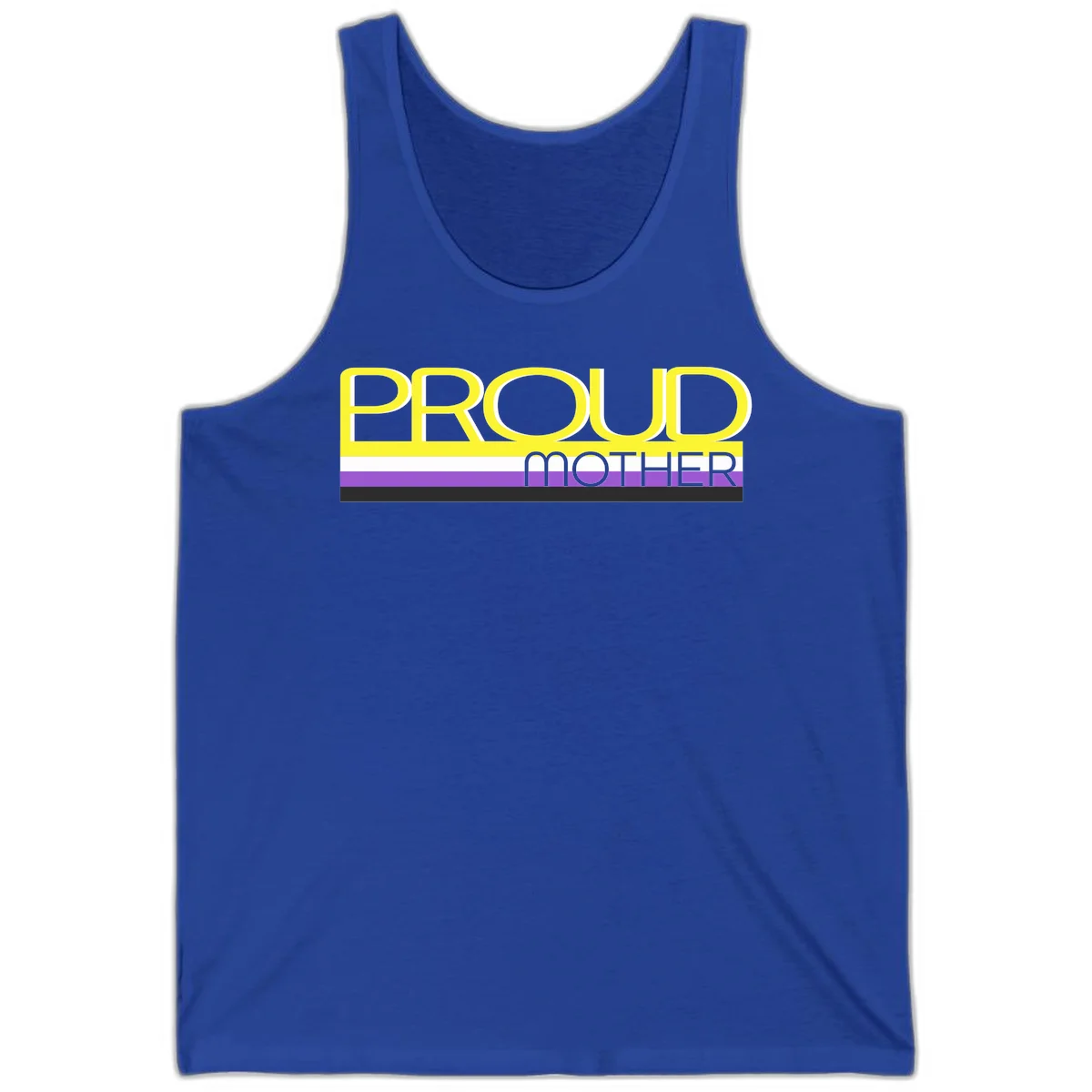 Bold yellow 'PROUD MOTHER' text with purple, white, and black horizontal pride stripes below on gray background in True Royal