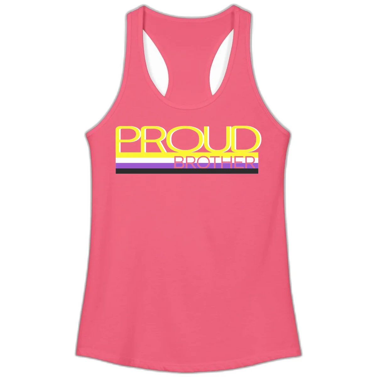 Yellow text reading 'PROUD BROTHER' with horizontal pride flag stripes in white, purple, and black on gray background in Hot Pink