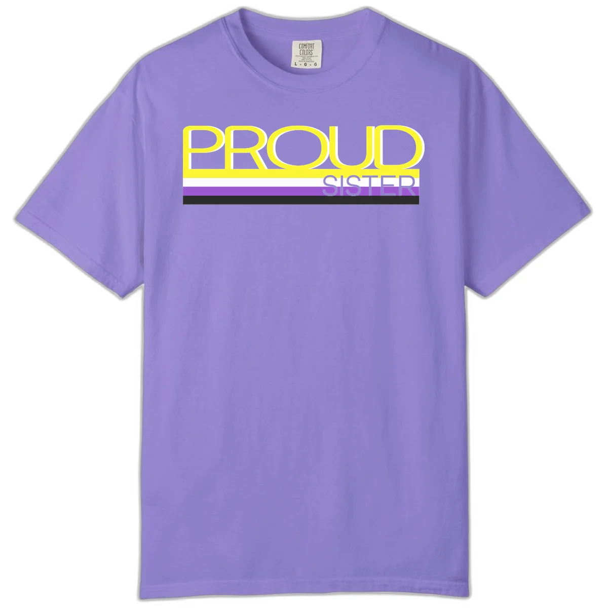 Yellow and gray text reading 'PROUD SISTER' with white, purple, and black horizontal pride flag stripes in Violet
