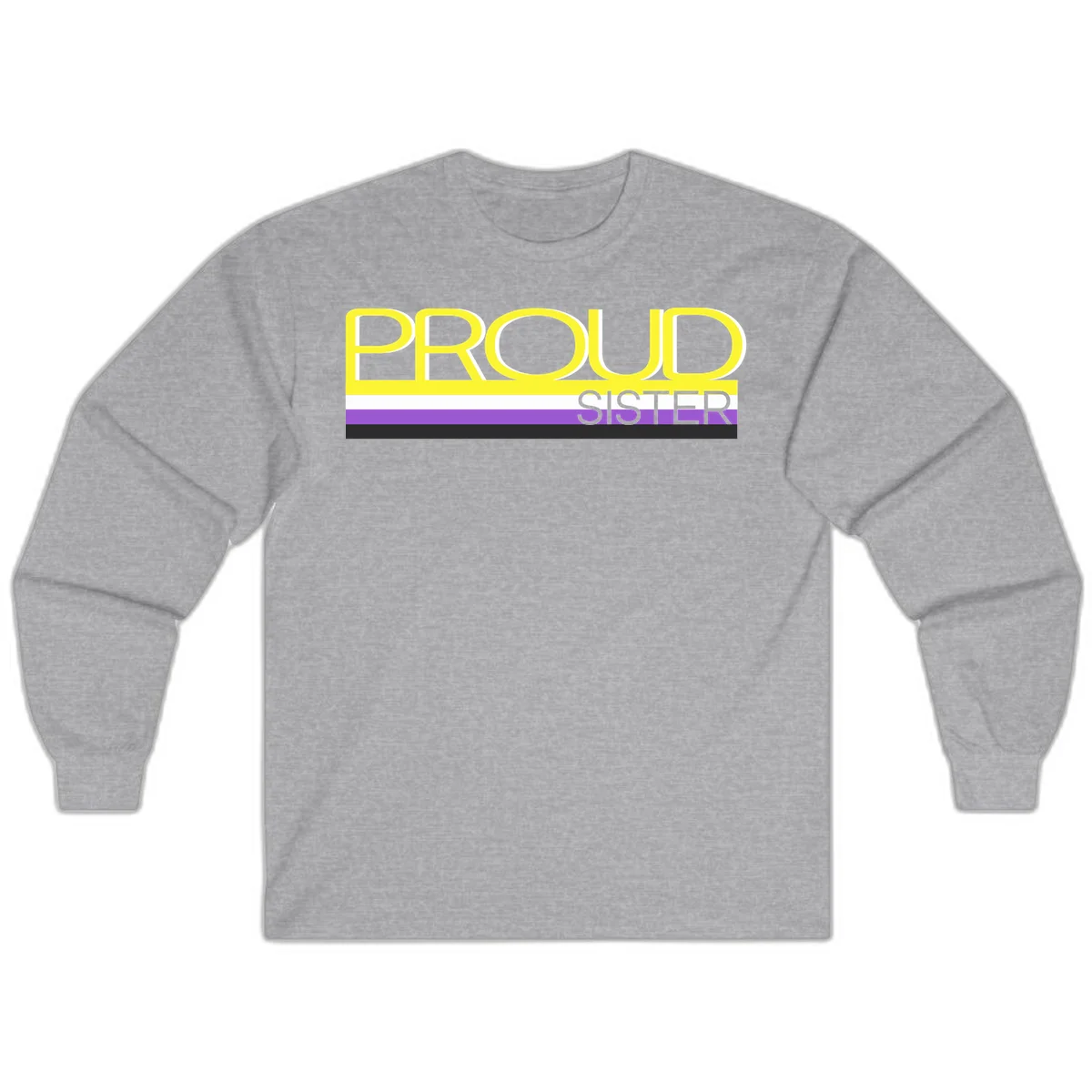 Yellow and gray text reading 'PROUD SISTER' with white, purple, and black horizontal pride flag stripes in Sport Grey