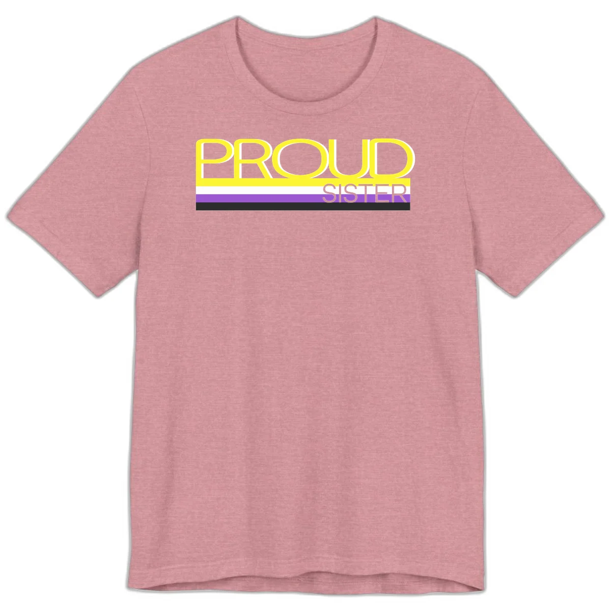 Yellow and gray text reading 'PROUD SISTER' with white, purple, and black horizontal pride flag stripes in Heather Orchid