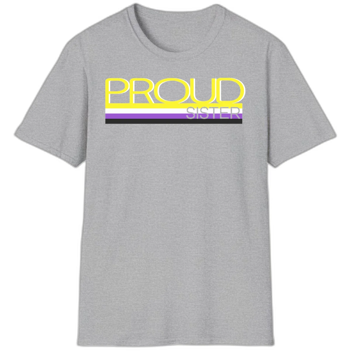 Yellow and gray text reading 'PROUD SISTER' with white, purple, and black horizontal pride flag stripes in Sport Grey