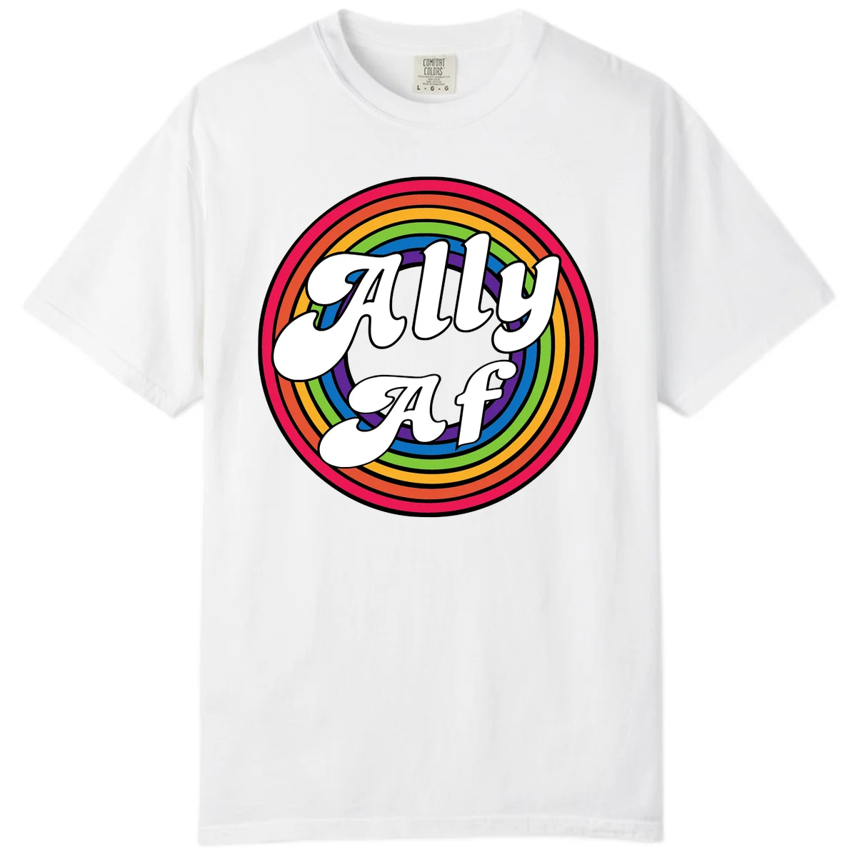 Ally AF pride design with white text surrounded by concentric rainbow circles in full spectrum colors in White
