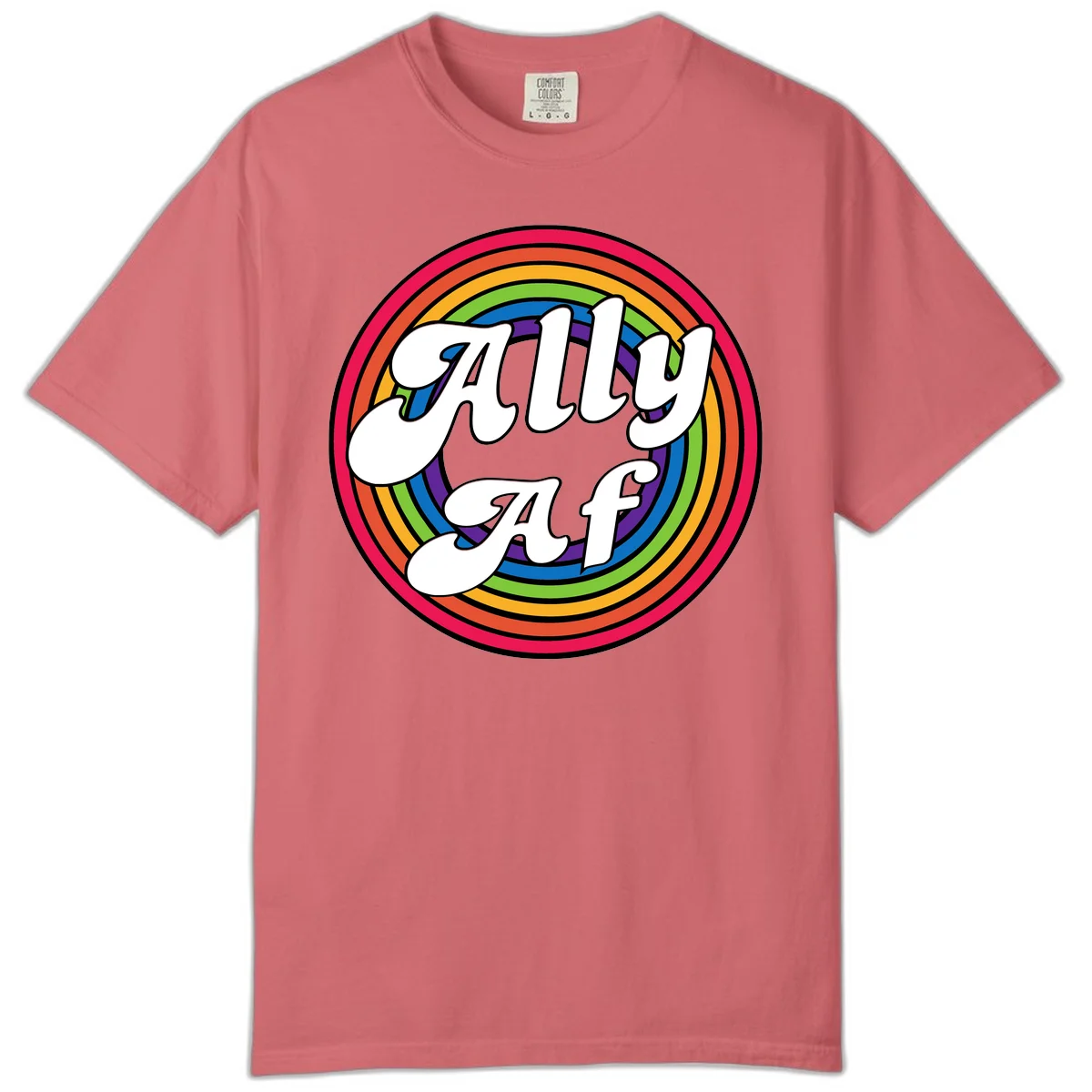 Ally AF pride design with white text surrounded by concentric rainbow circles in full spectrum colors in Watermelon
