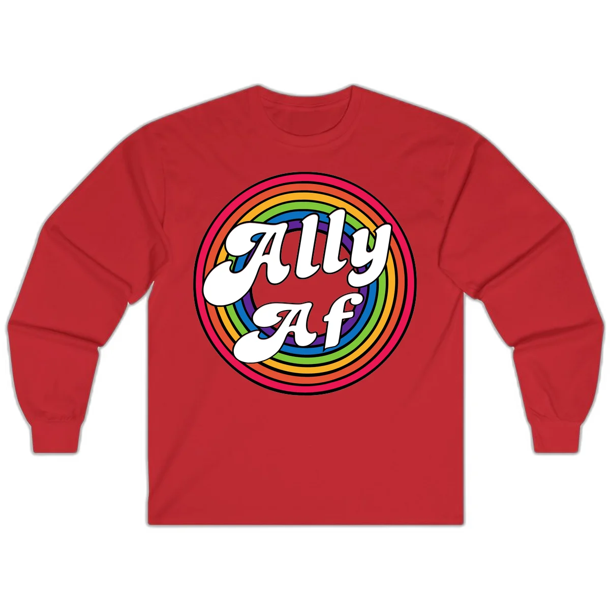 Ally AF pride design with white text surrounded by concentric rainbow circles in full spectrum colors in Red