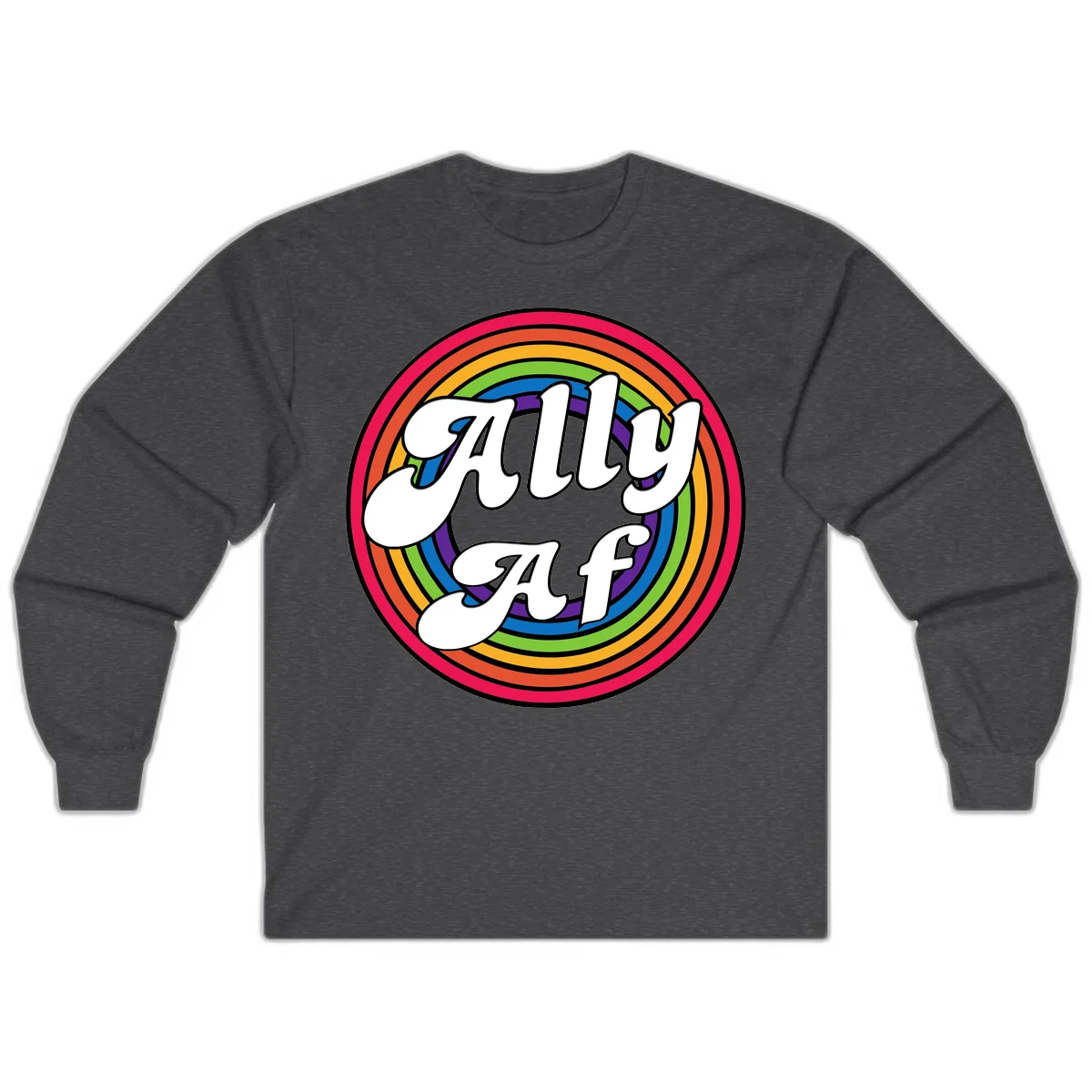 Ally AF pride design with white text surrounded by concentric rainbow circles in full spectrum colors in Dark Heather