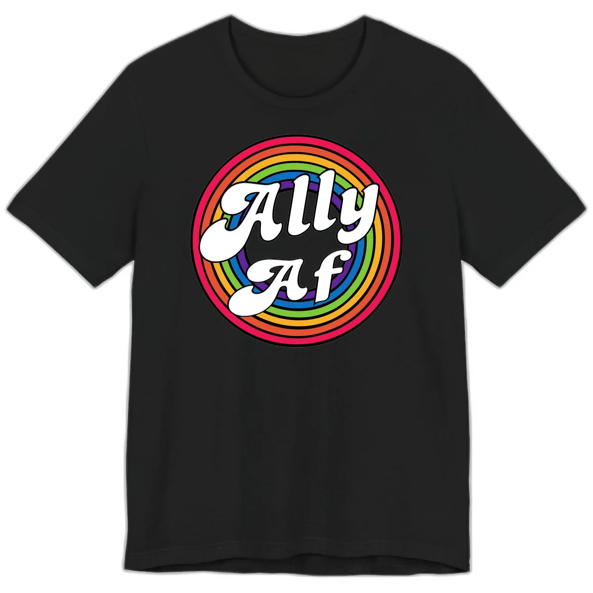 Ally AF pride design with white text surrounded by concentric rainbow circles in full spectrum colors in Black