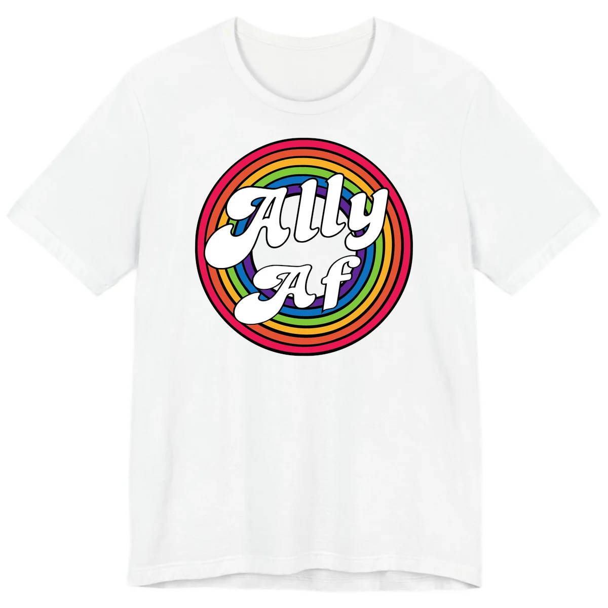 Ally AF pride design with white text surrounded by concentric rainbow circles in full spectrum colors in White