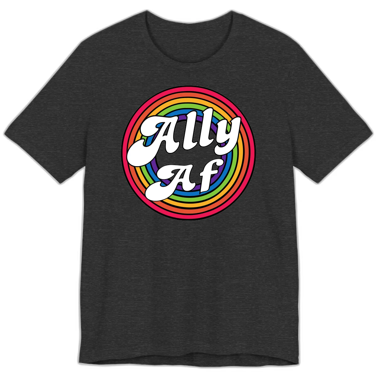 Ally AF pride design with white text surrounded by concentric rainbow circles in full spectrum colors in Dark Grey Heather