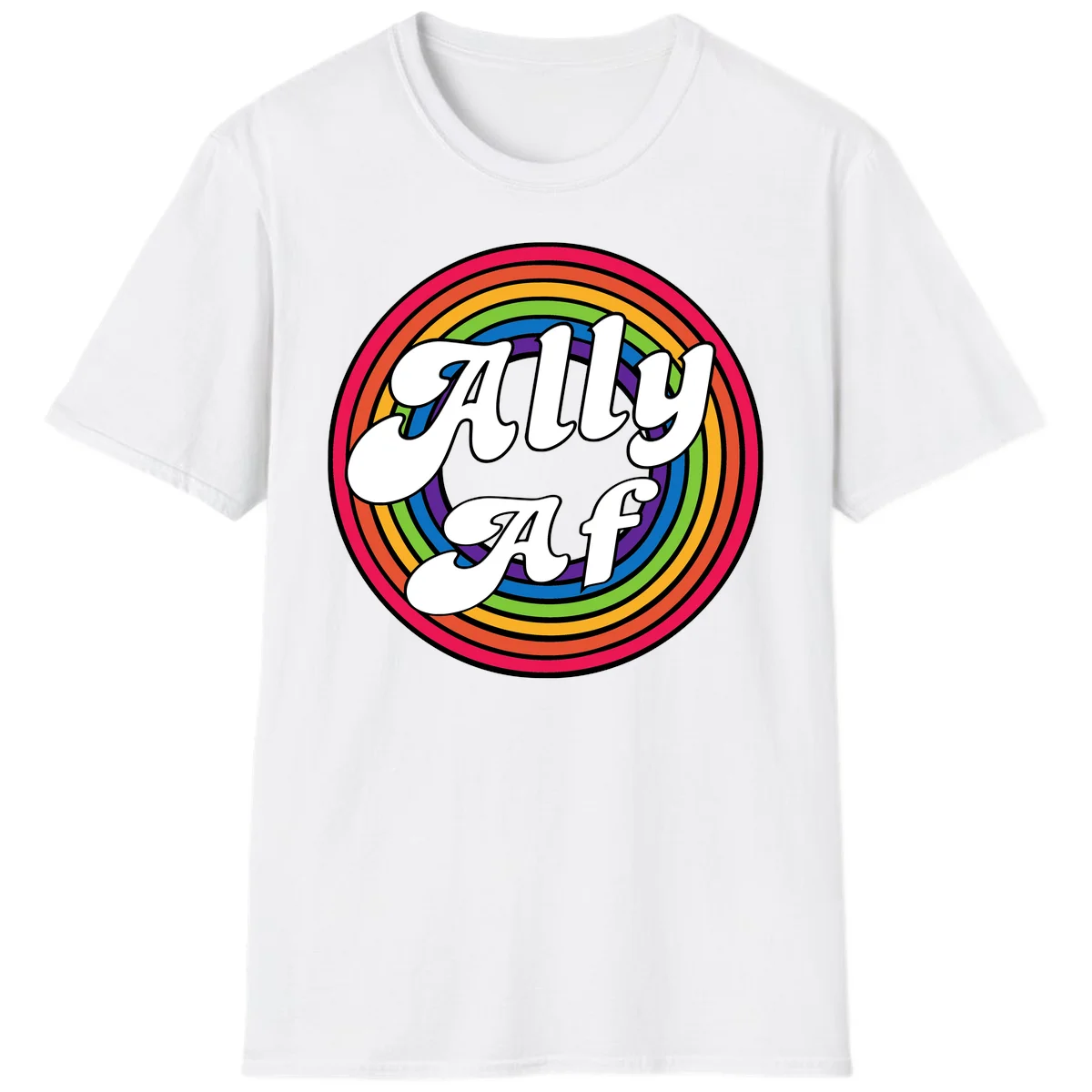 Ally AF pride design with white text surrounded by concentric rainbow circles in full spectrum colors in White