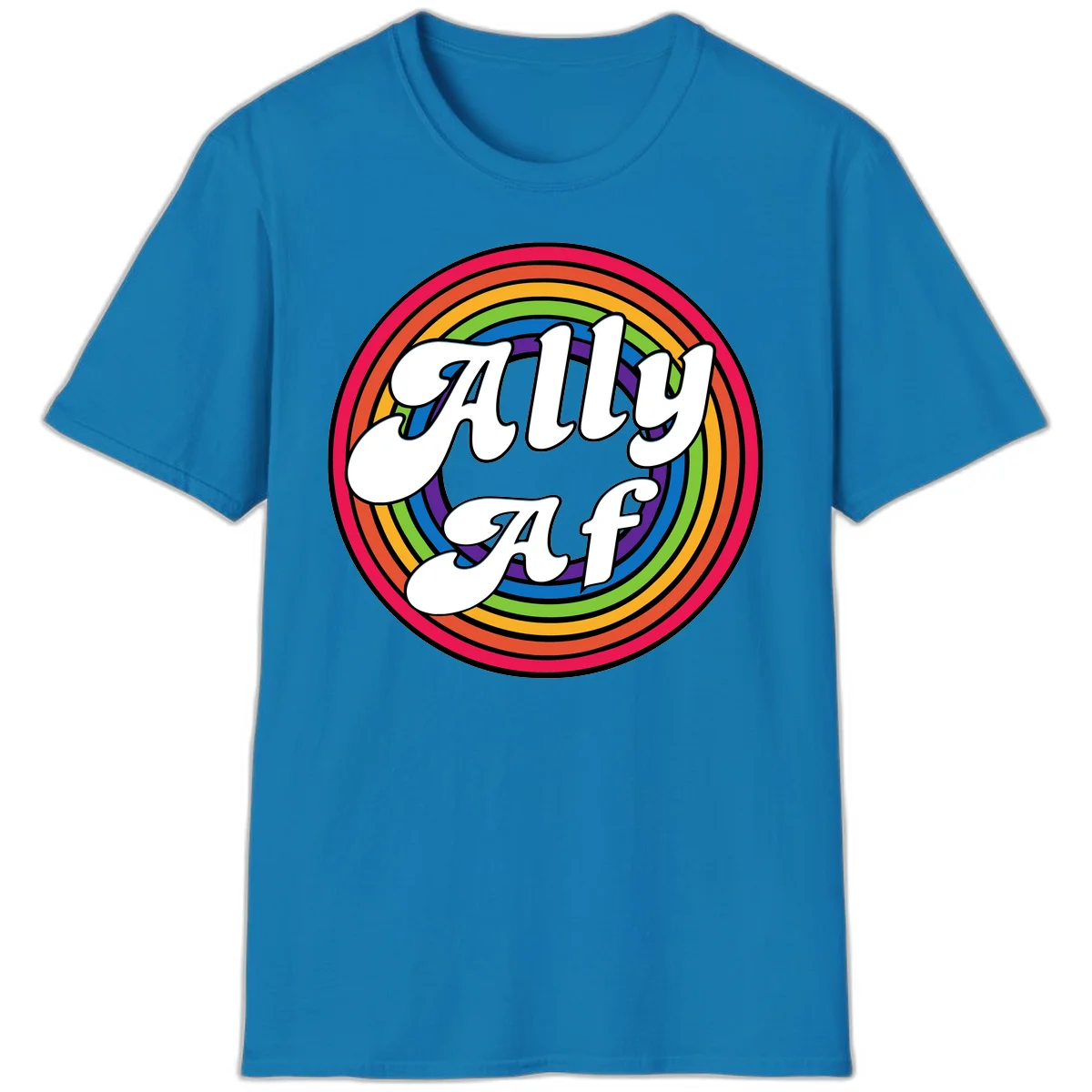 Ally AF pride design with white text surrounded by concentric rainbow circles in full spectrum colors in Sapphire