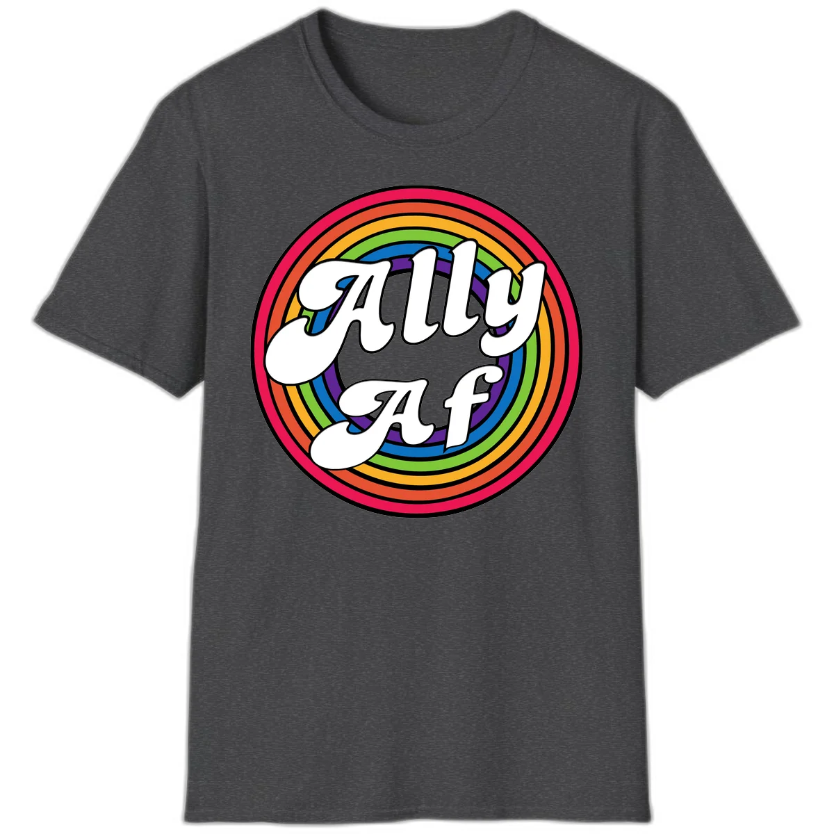 Ally AF pride design with white text surrounded by concentric rainbow circles in full spectrum colors in Dark Heather