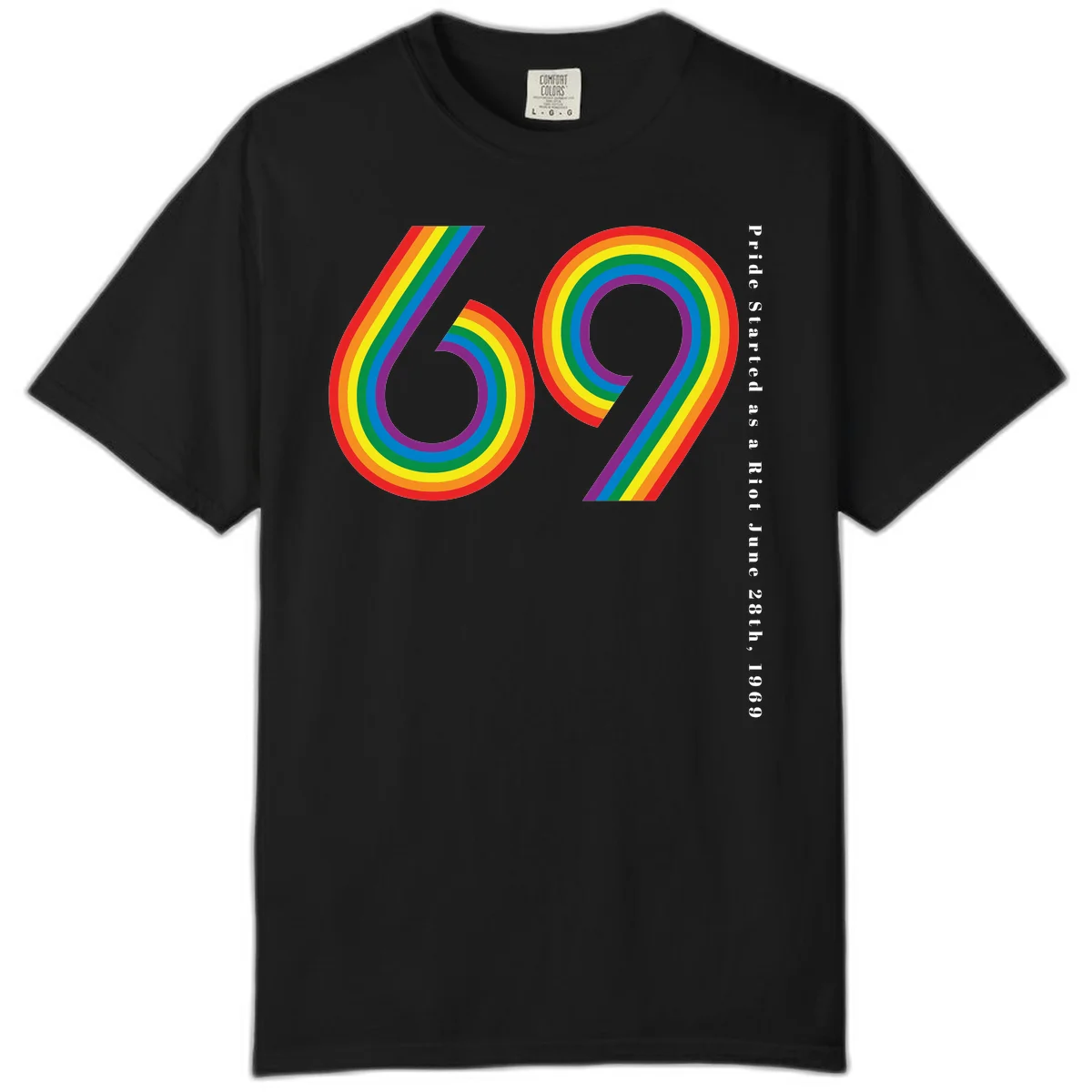 Rainbow-striped numbers 69 with text 'Pride Started as a Riot June 28th, 1969' celebrating Stonewall Pride anniversary in Black