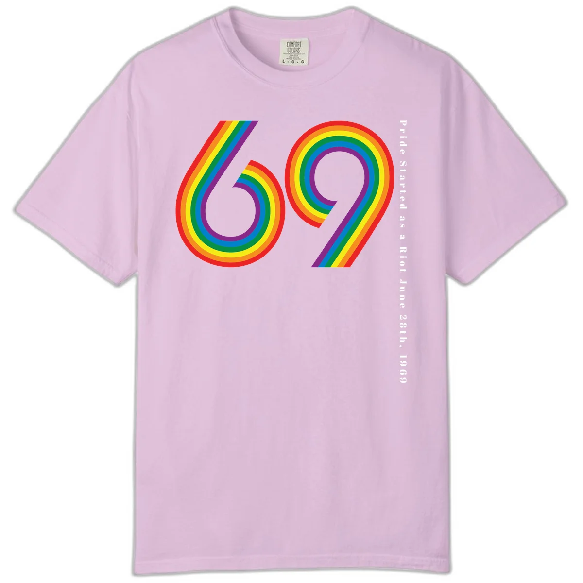 Rainbow-striped numbers 69 with text 'Pride Started as a Riot June 28th, 1969' celebrating Stonewall Pride anniversary in Orchid