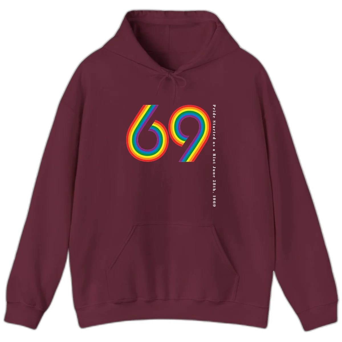 Rainbow-striped numbers 69 with text 'Pride Started as a Riot June 28th, 1969' celebrating Stonewall Pride anniversary in Maroon