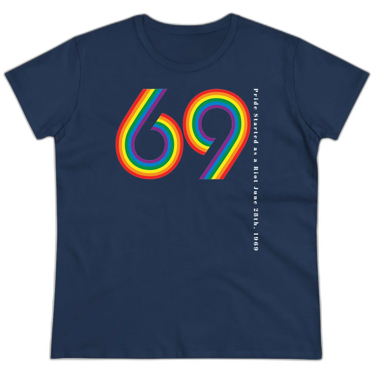Rainbow-striped numbers 69 with text 'Pride Started as a Riot June 28th, 1969' celebrating Stonewall Pride anniversary in Navy