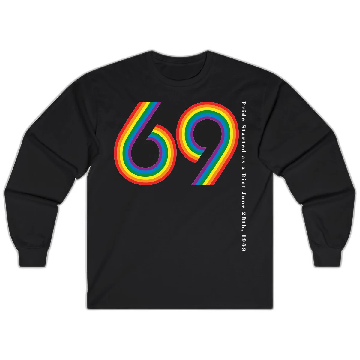 Rainbow-striped numbers 69 with text 'Pride Started as a Riot June 28th, 1969' celebrating Stonewall Pride anniversary in Black