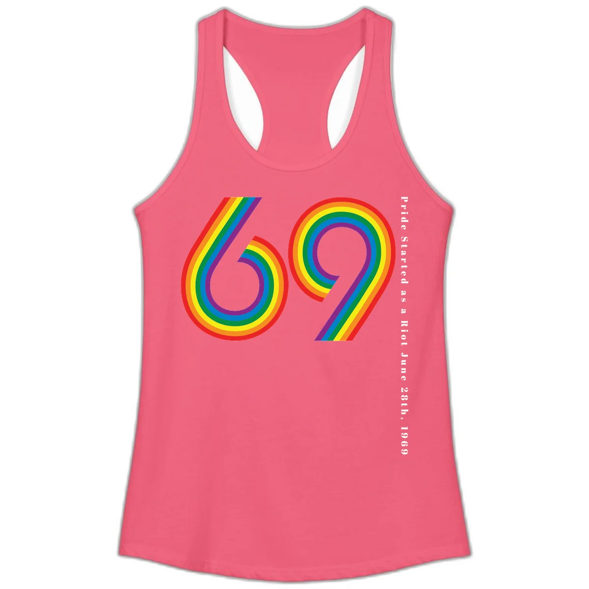 Rainbow-striped numbers 69 with text 'Pride Started as a Riot June 28th, 1969' celebrating Stonewall Pride anniversary in Hot Pink