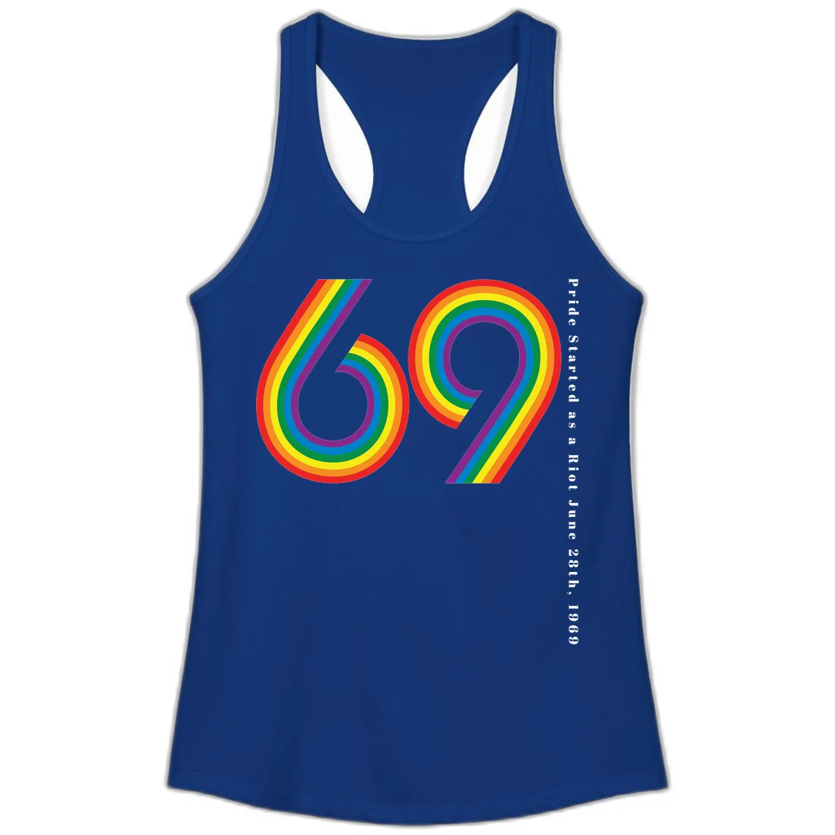Rainbow-striped numbers 69 with text 'Pride Started as a Riot June 28th, 1969' celebrating Stonewall Pride anniversary in Solid Royal