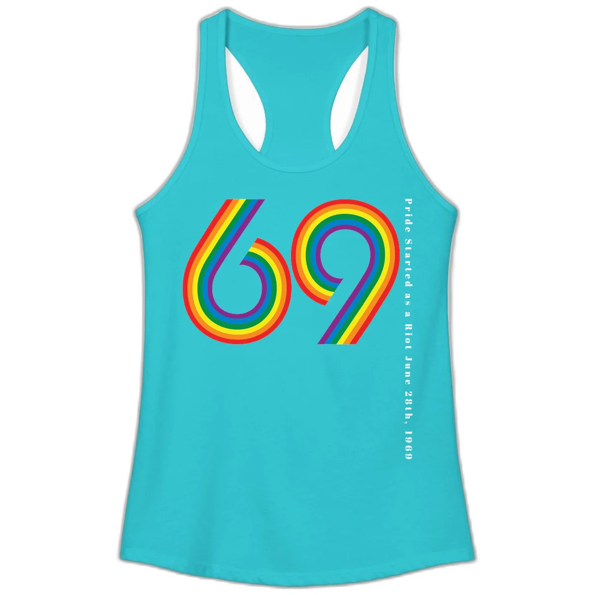 Rainbow-striped numbers 69 with text 'Pride Started as a Riot June 28th, 1969' celebrating Stonewall Pride anniversary in Solid Tahiti Blue